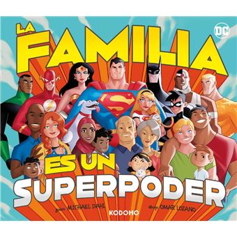 La Familia Es Un Superpoder