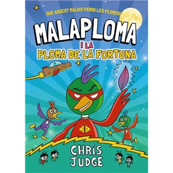 Malaploma i la Ploma de la Fortuna