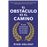El obstáculo es el camino