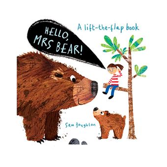 Hello, Mrs Bear!