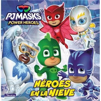 PJ Masks. Un cuento - Héroes en la nieve