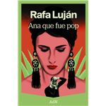 Ana Que Fue Pop