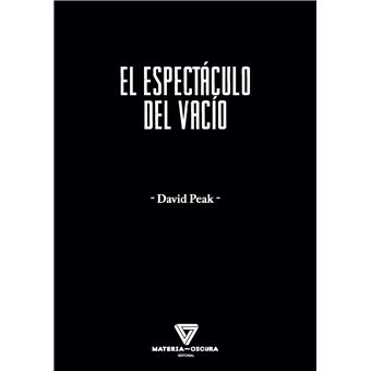 El Espectaculo Del Vacio