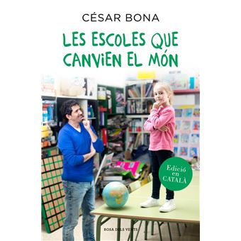 Les escoles que canviaran el mon