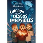 Cuidado con los deseos imposibles