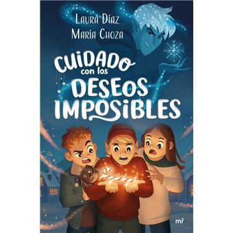 Cuidado con los deseos imposibles