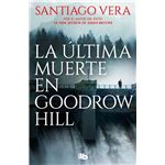 La última muerte en Goodrow Hill (Trilogía Americana 2)