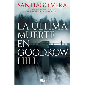 La última muerte en Goodrow Hill (Trilogía Americana 2)