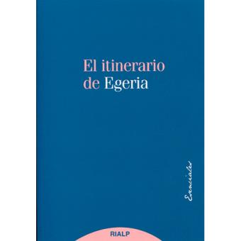 El itinerario de Egeria
