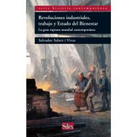 Revoluciones Industriales, Trabajo Y Estado Del Bienestar