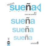 Nuevo Sueña 4. Libro del Profesor C1. Nueva edición