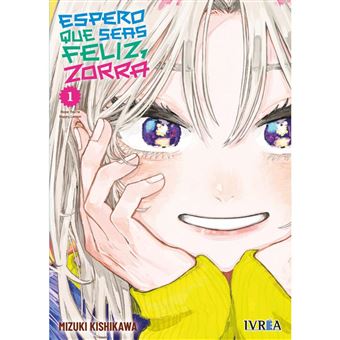 Espero que seas Feliz, Zorra 01