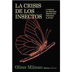 La Crisis De Los Insectos