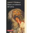 Goya y el abismo del alma