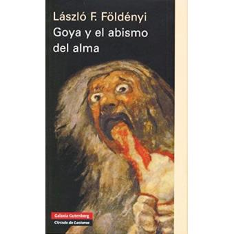 Goya y el abismo del alma
