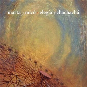 Elegia Y Chachacha
