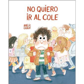 No Quiero Ir Al Cole