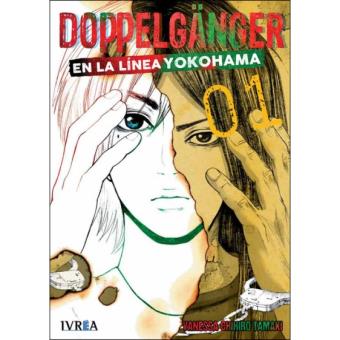Doppelganger en la línea Yokohama 1