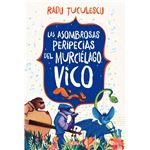 Las asombrosas peripecias del murci