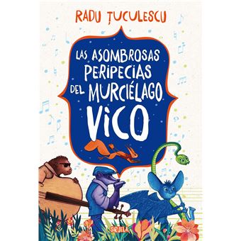 Las asombrosas peripecias del murci