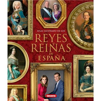 Reyes y reinas de España