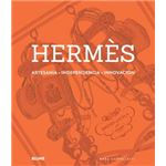 Hermès. Artesanía, independencia, innovación