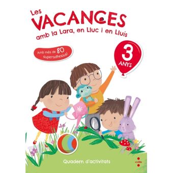 3 anys les vacances amb la lara el