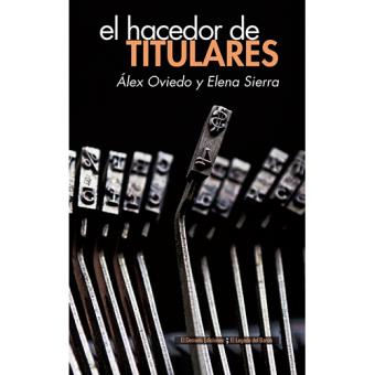 El hacedor de titulares