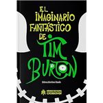 El Imaginario Fantastico De Tim Burton 2Ed