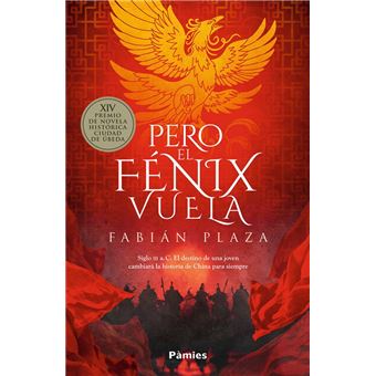 Pero el fénix vuela