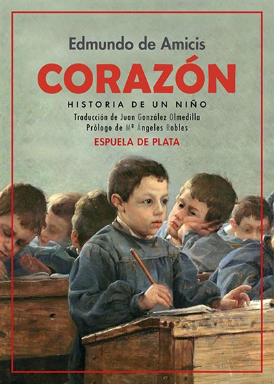 Espuela De Plata Corazón. Historia De Un Niño