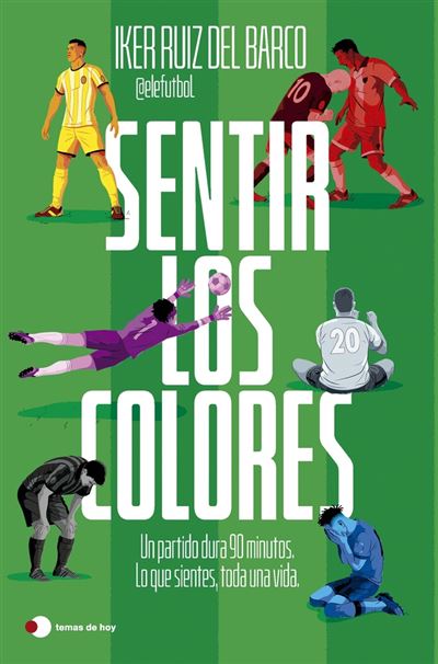 Temas De Hoy Sentir Los Colores - Iker Ruiz Del Barco (Autor)