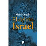 El Delirio De Israel