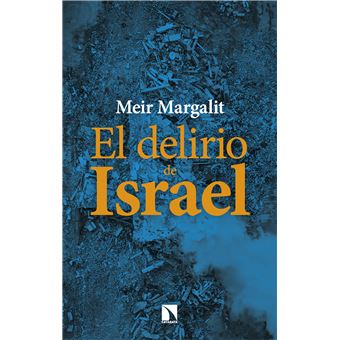 El Delirio De Israel