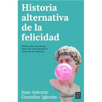 Historia alternativa de la felicidad