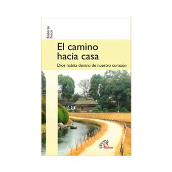 El camino hacia casa