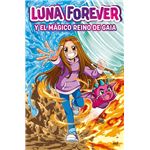 Luna Forever y el mágico Reino de Gaia