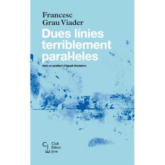 Dues Linies Terriblement Paral.leles