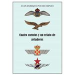 Cuatro cuentos y un relato de aviadores