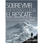 Sobrevivir mientras llega el rescate