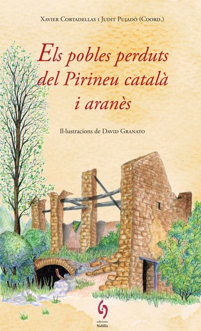 Els Pobles Perduts Del Pirineu Català I Arenès