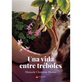 Una Vida Entre Treboles