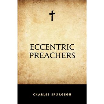 Eccentric Preachers - 1