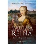 La Partitura De La Reina