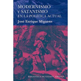Modernismo y satanismo en la politi