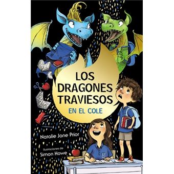 Los Dragones Traviesos, 2. Los Dragones Traviesos Van Al Cole