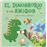 El dinosaurio y sus amigos
