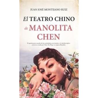 El teatro chino de Manolita Chen