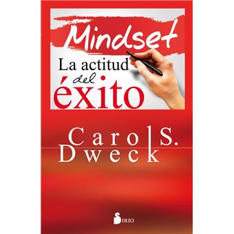 Mindset. La actitud del éxito