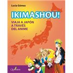 Ikimashou. Viaja a Japón a través del anime